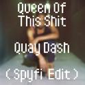 Queen Of This Shit (Spyfi Edit)专辑