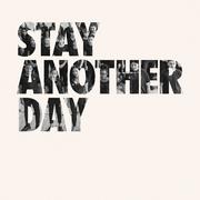 Stay Another Day (25 Year Anniversary Version)