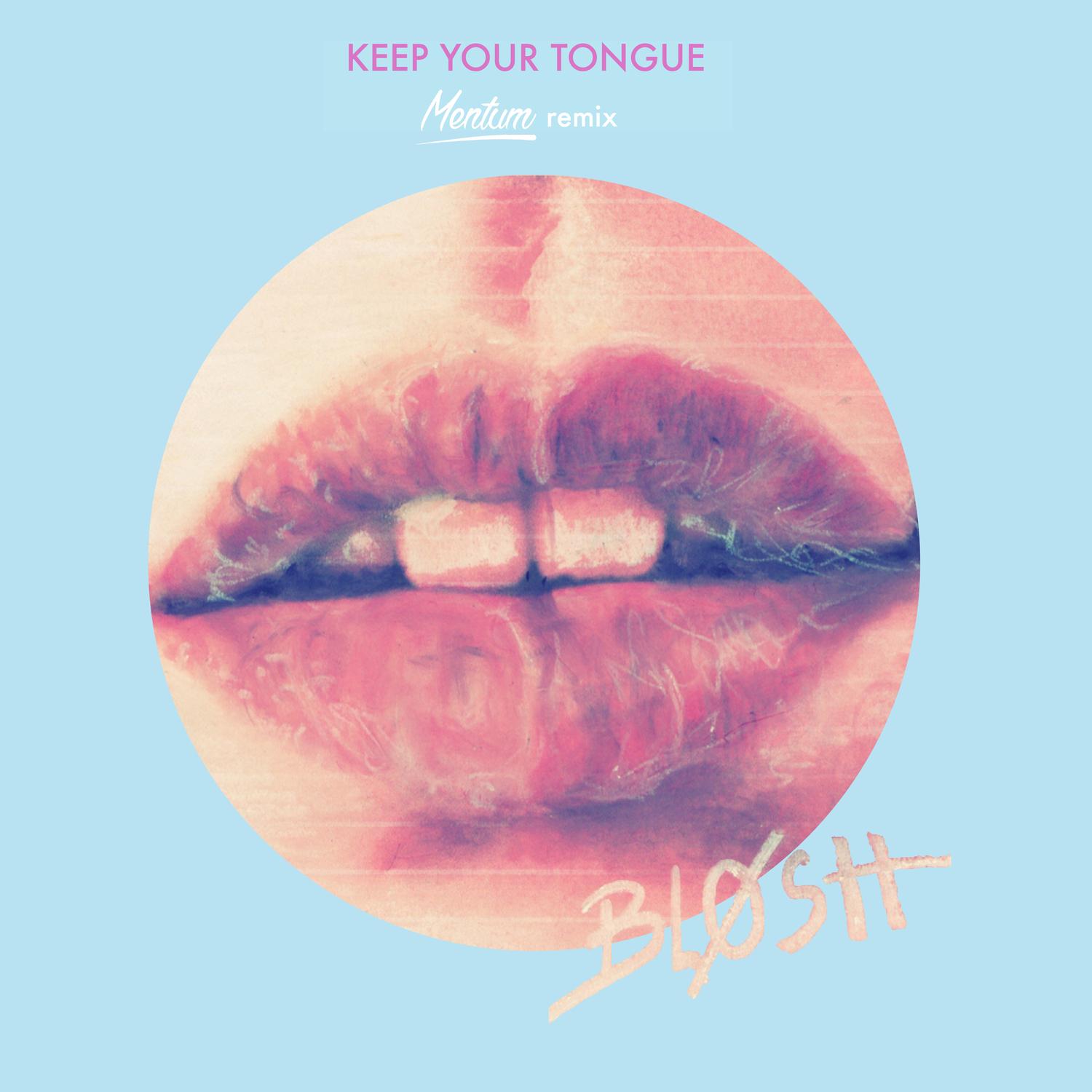 Keep Your Tongue