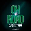 Clyz - Oh Nono