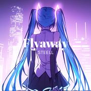 Flyaway (feat. 初音ミク)