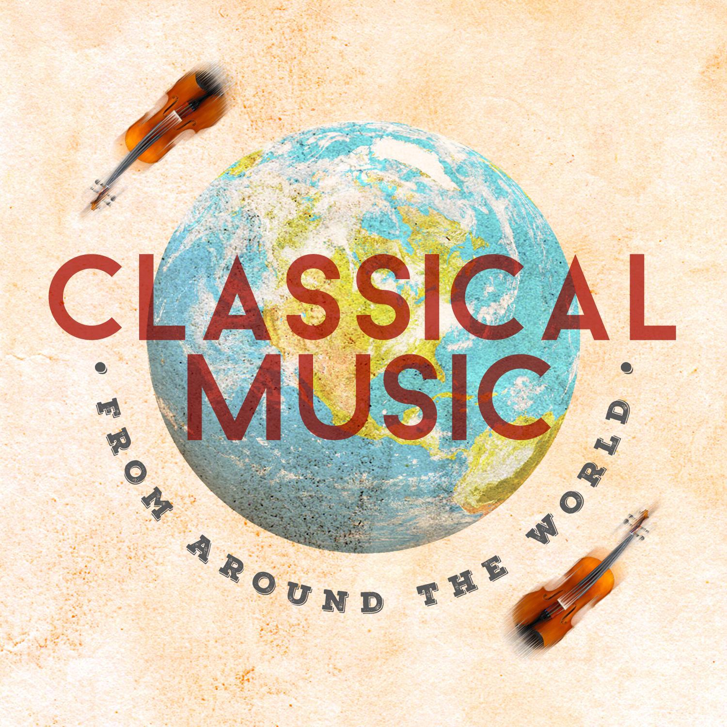 Classical Music from Around the World专辑