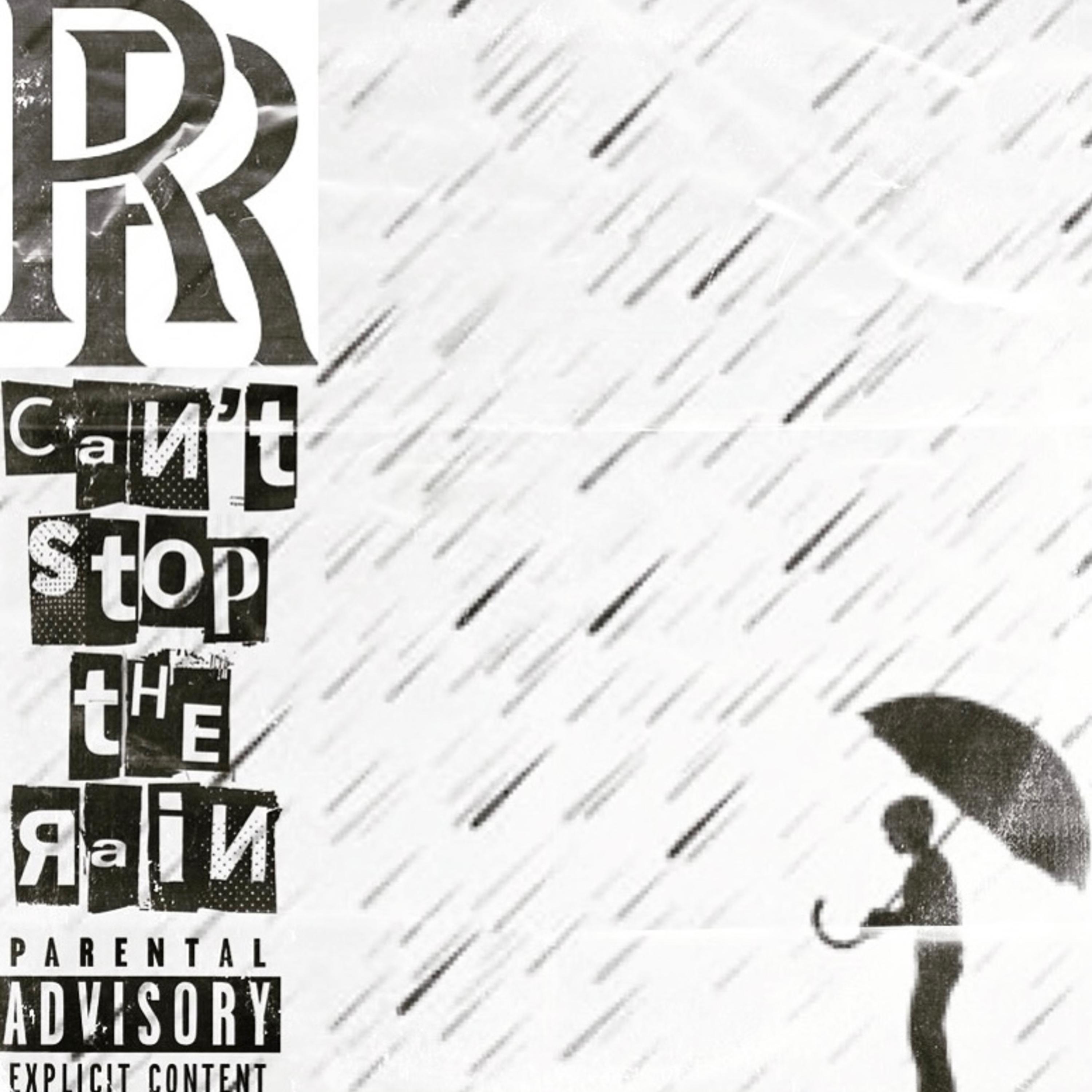 Can't stop the rain