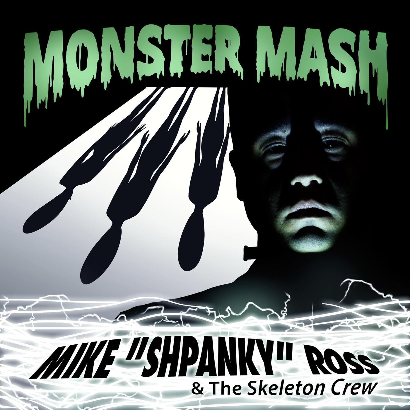 歌手:mike shpanky ross / the skeleton crew 所属专辑:monster mash