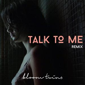 Twins - Talk to me （升5半音）