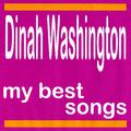 My Best Songs - Dinah Washington