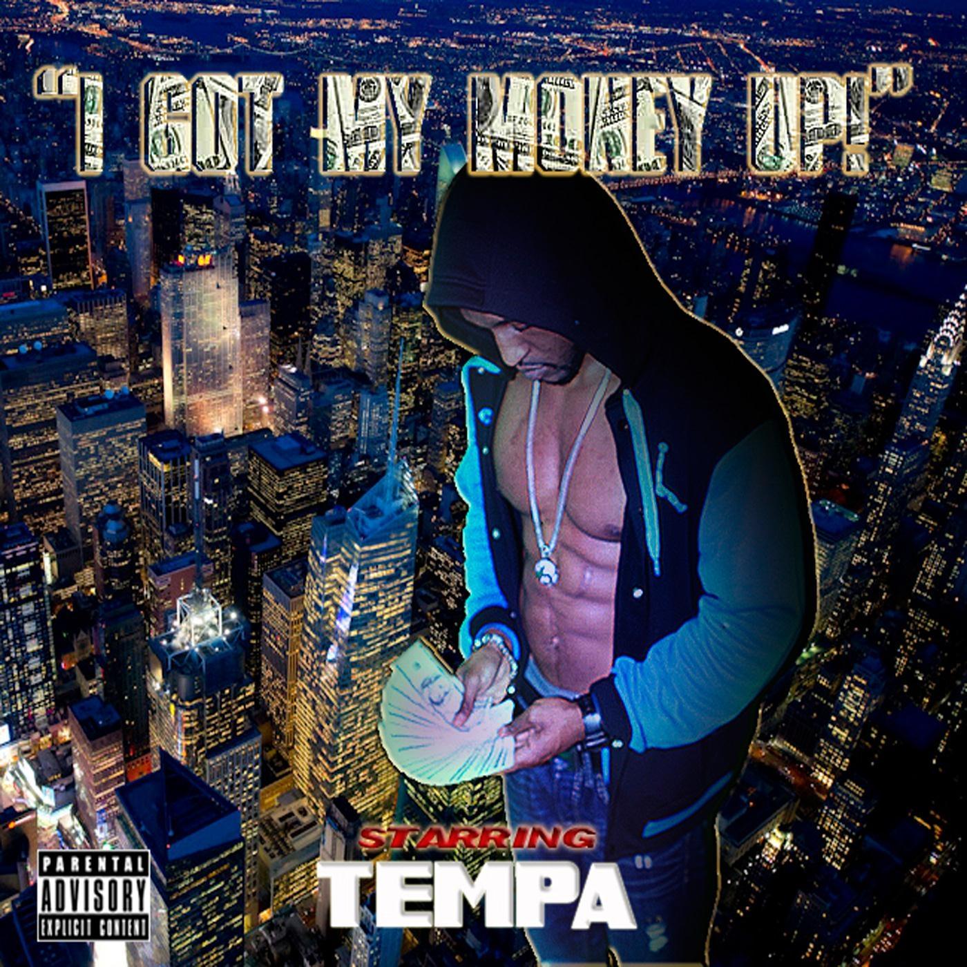 I Got My Money Up