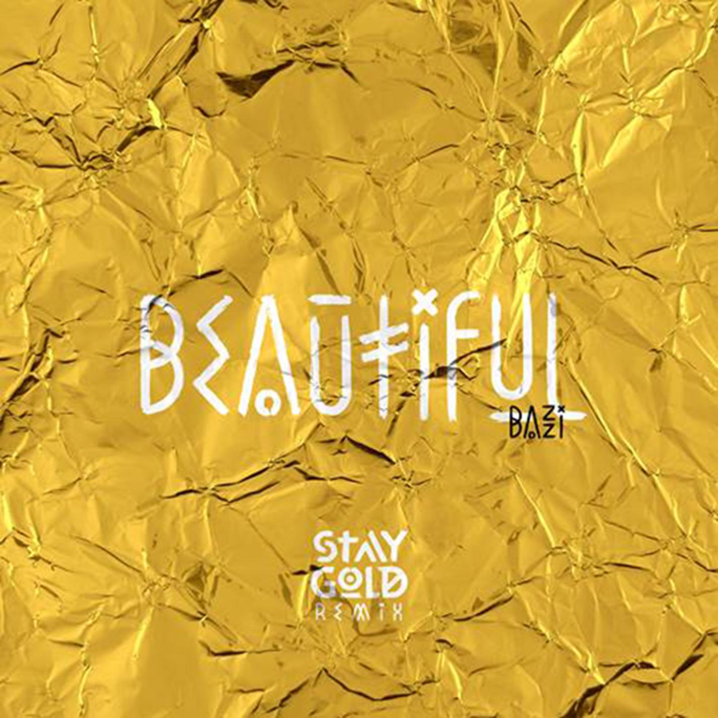 Beautiful (Bazzi vs. Staygold Remix)专辑