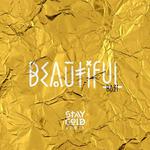 Beautiful (Bazzi vs. Staygold Remix)专辑