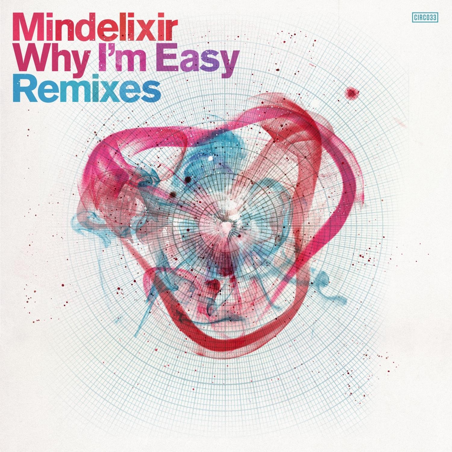 Why I'm Easy Remixes
