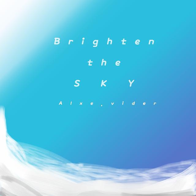 Brighten the sky专辑