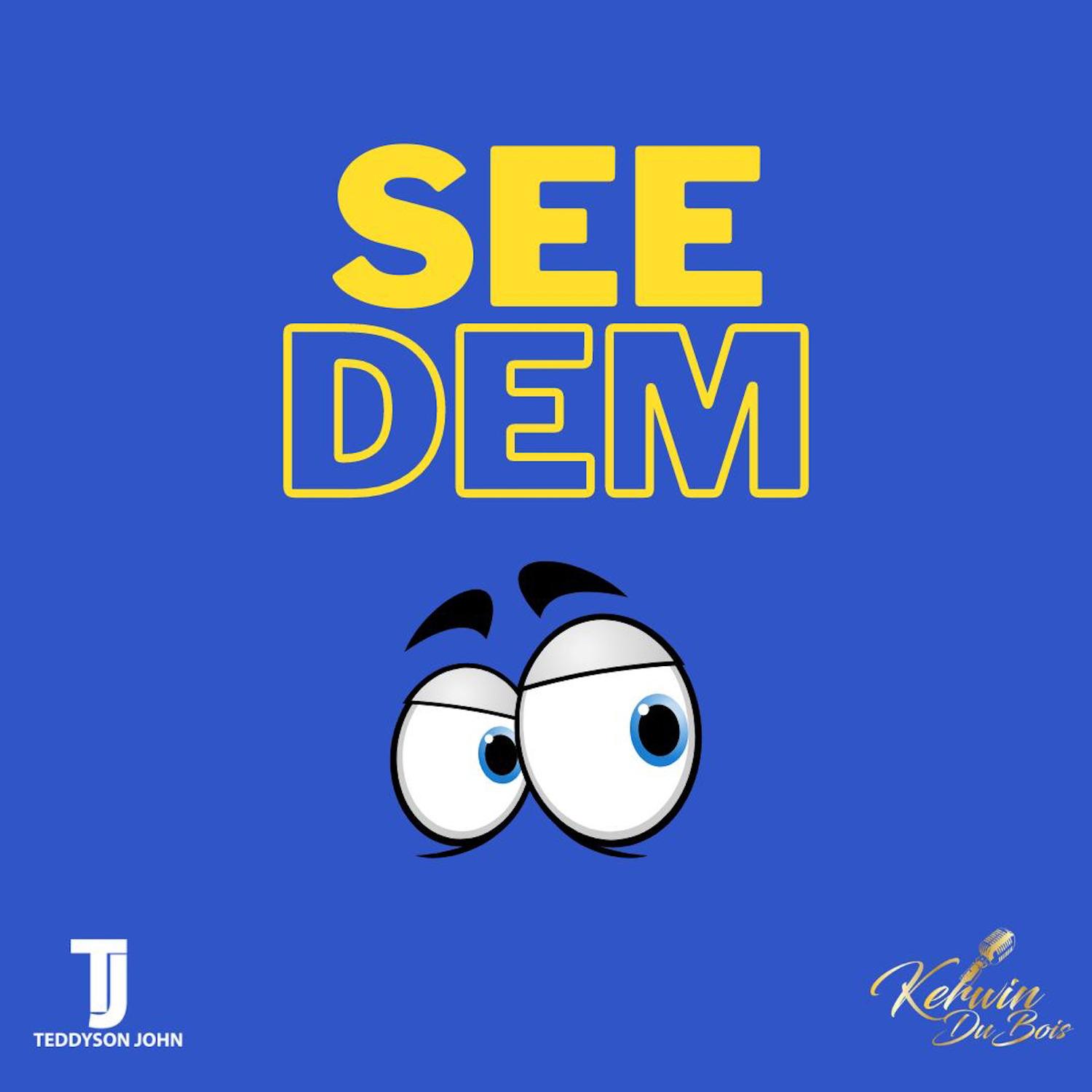 See Dem
