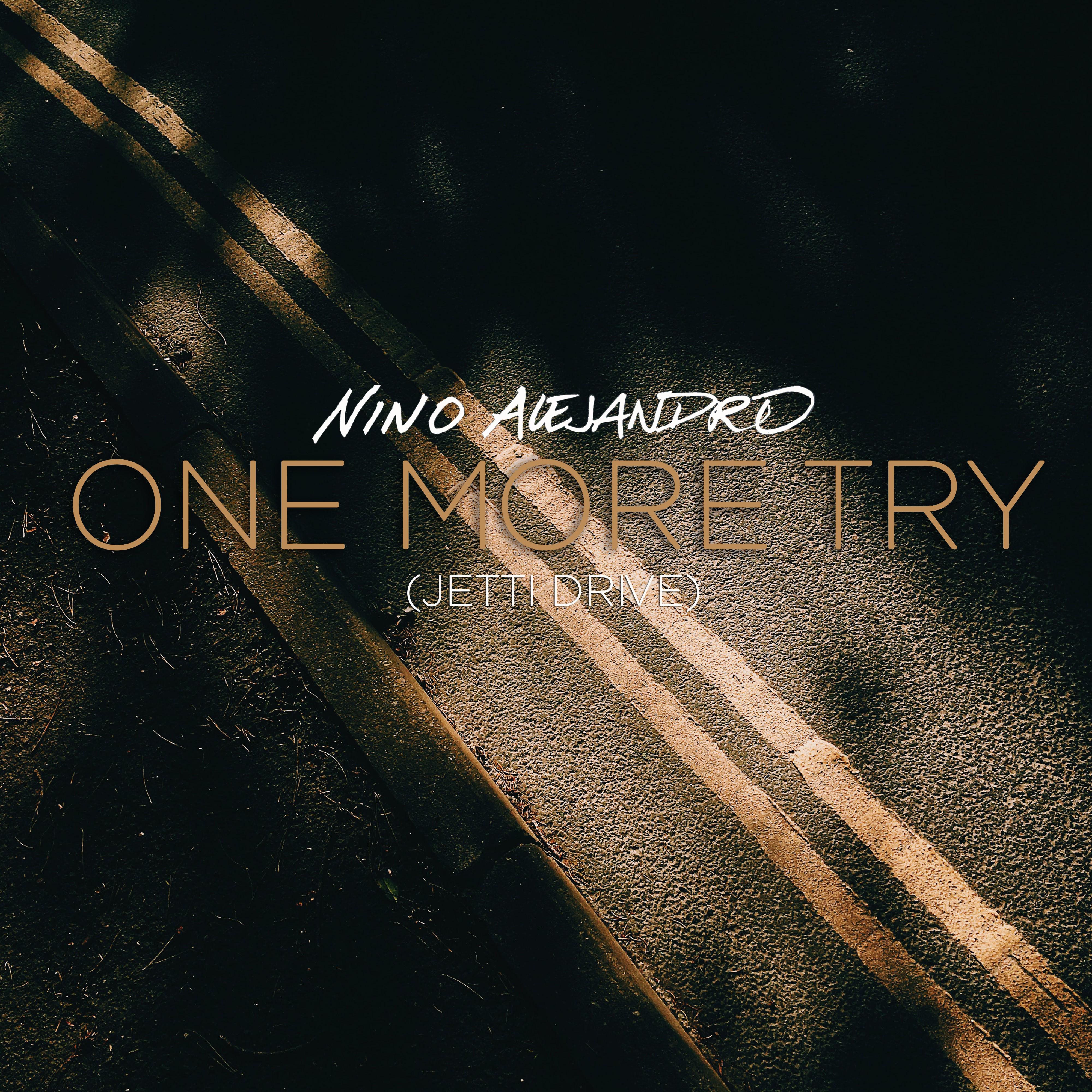 Nino Alejandro - One More Try (Jetti Drive)