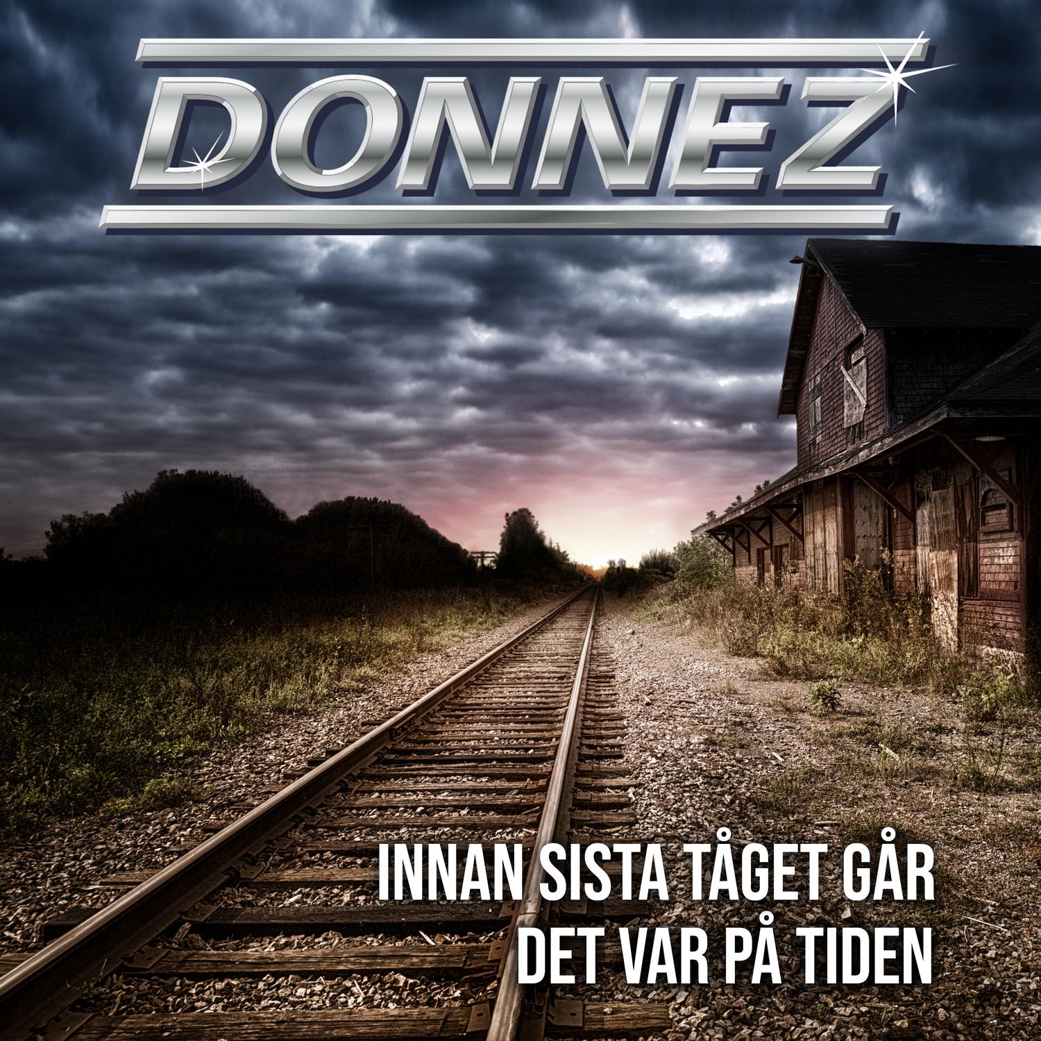 Innan sista tåget går / Det var på tiden