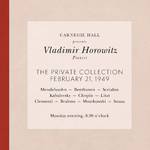 Vladimir Horowitz live at Carnegie Hall - Recital February 21, 1949: Mendelssohn, Beethoven, Scriabi专辑