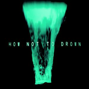 How Not to Drown - CHVRCHES & Robert Smith (BB Instrumental) 无和声伴奏 （升2半音）
