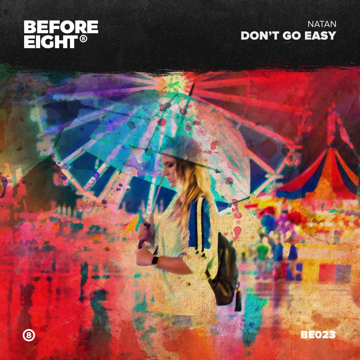 Don't Go Easy (Extended Mix)