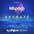 Operate (Illenium Remix)
