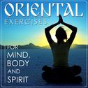 Oriental Exercices for Mind, Body and Spirit专辑