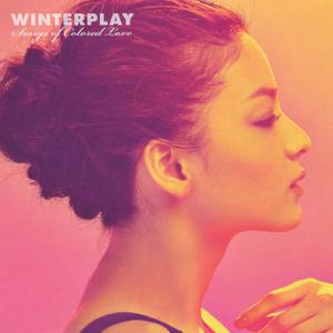 Winterplay - I Need To Be In Love