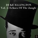 Duke Ellington Collection, Vol. 2: Echoes of the Jungle专辑