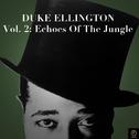 Duke Ellington Collection, Vol. 2: Echoes of the Jungle