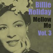 Mellow Me Vol.  3