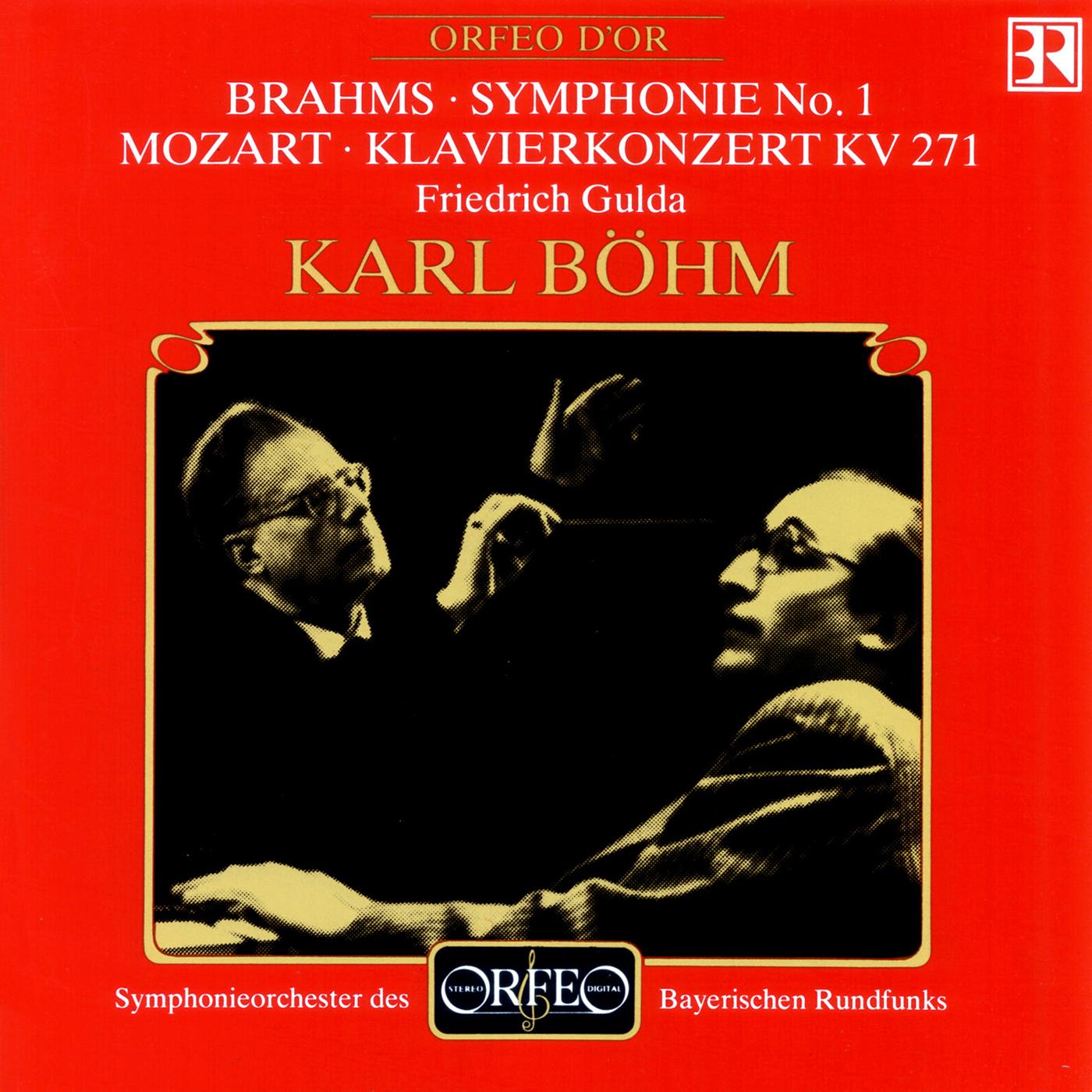 BRAHMS, J.: Symphony No. 1 / MOZART, W.A.: Piano Concerto No. 9, "Jeunehomme" (Gulda, Bavarian Radio Symphony, Böhm)