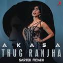 Thug Ranjha (Sartek Remix)专辑