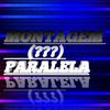 DJ GMD7 - MONTAGEM PARALELA
