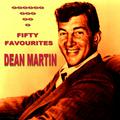Dean Martin Fifty Favourites