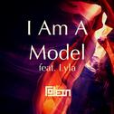 I Am A Model feat. Lyla专辑