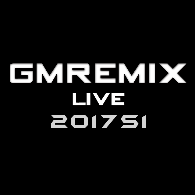 GMRemixLIVE2017第一预热季专辑