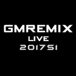 GMRemixLIVE2017第一预热季专辑