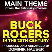 Main Theme (From "Buck Rogers in the 25th Century")