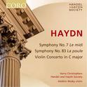 Haydn: Symphony No. 7, Symphony No. 83 & Violin Concerto in C Major专辑