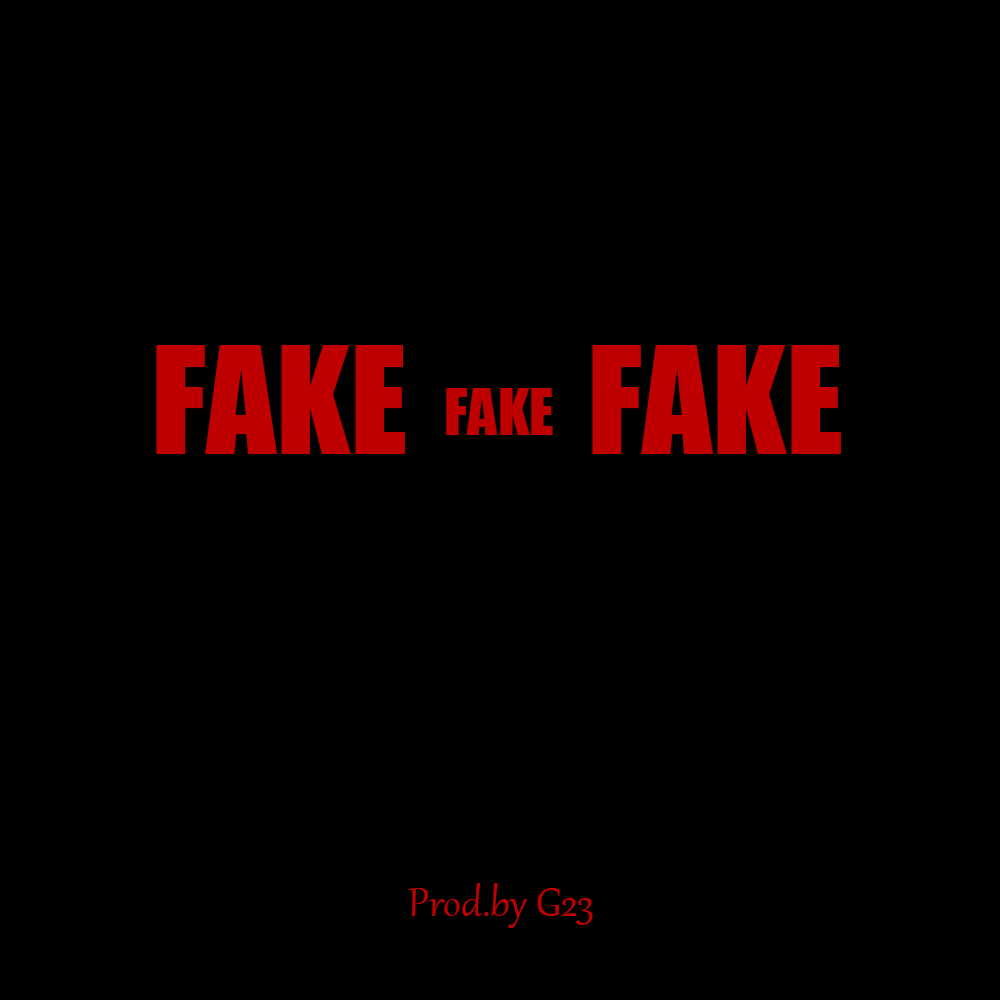 "Fake"(Prod.by G23)专辑