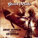 Great Zeppelin - A Tribute to Led Zeppelin (Great White)专辑