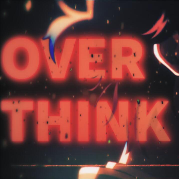 OverThink