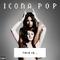 THIS IS... ICONA POP (Target Deluxe Edition)专辑