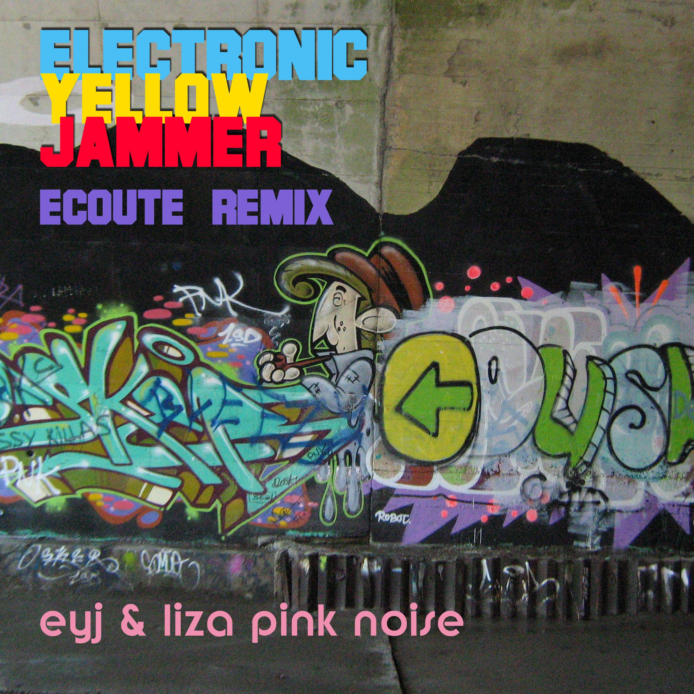 Eyj and Liza Pink Noise Ecoute Remix