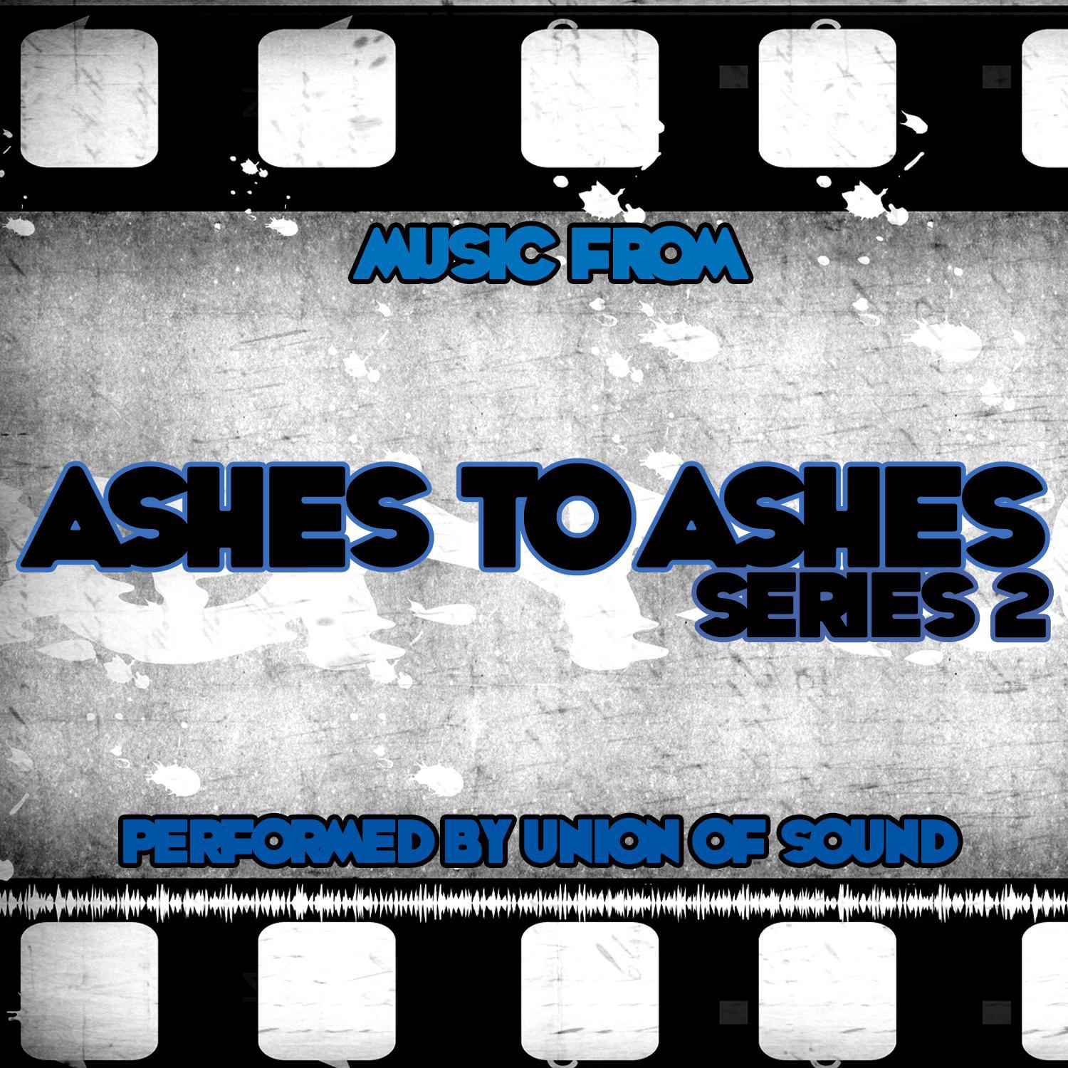 Music From Ashes To Ashes Series 2专辑