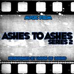 Music From Ashes To Ashes Series 2专辑