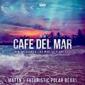 Café Del Mar 2016 (Dimitri Vegas & Like Mike Mixes) 专辑