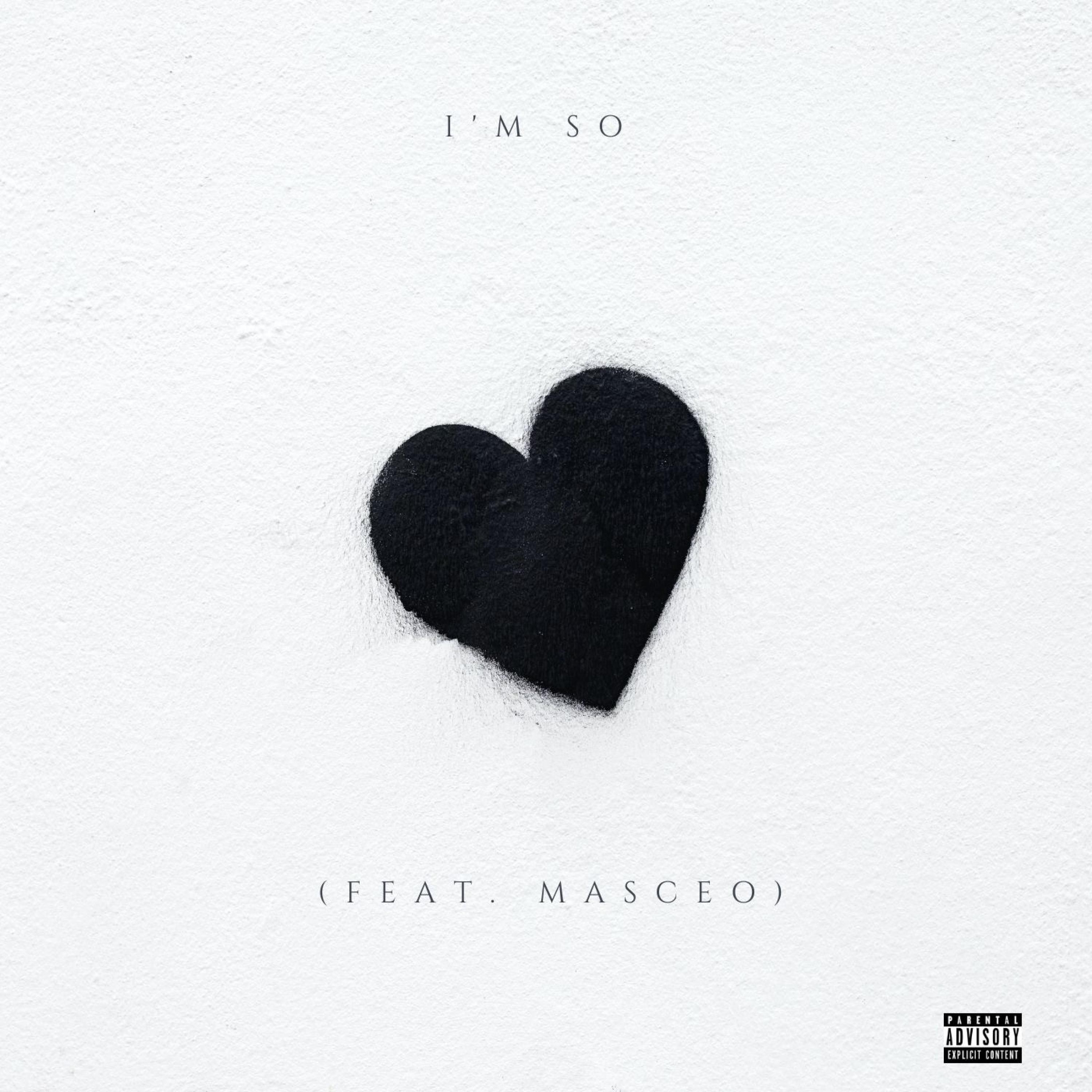 I'm So (feat. Masceo)