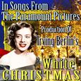 In Songs from The Paramount Pictures Production of Irving Berlin's White Christmas