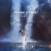 Will Sparks - Young And Free (Instrumental) 无和声伴奏