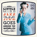 Little Miss Jazz and Jive Goes Around the World专辑