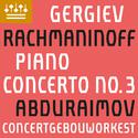 Rachmaninov: Piano Concerto No. 3