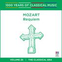 Mozart: Requiem (1000 Years of Classical Music, vol. 25)专辑